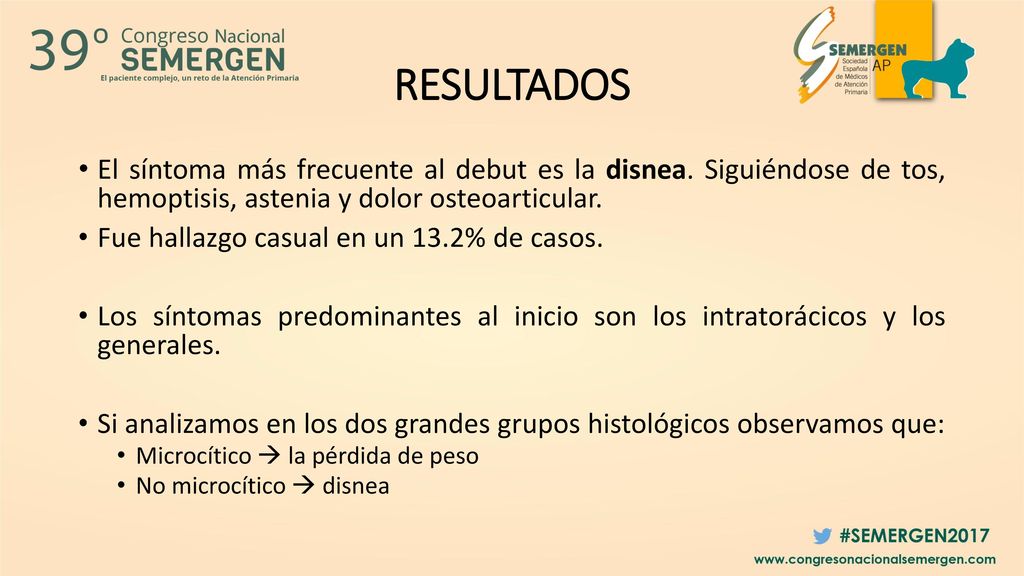 RESULTADOS El síntoma más frecuente al debut es la disnea. Siguiéndose de tos, hemoptisis, astenia y dolor osteoarticular.