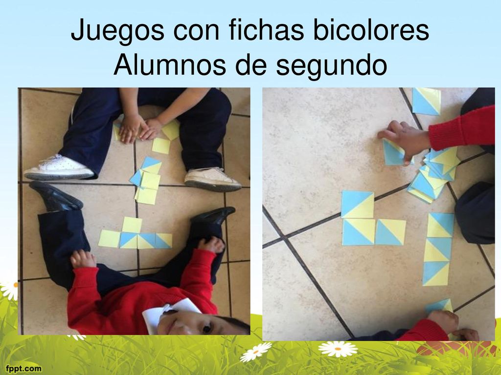 Juegos con fichas bicolores Alumnos de segundo