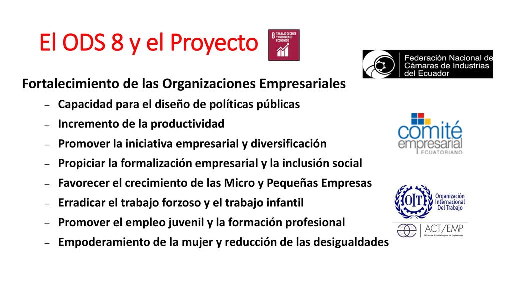 El ODS 8 y el Proyecto Fortalecimiento de las Organizaciones Empresariales. Capacidad para el diseño de políticas públicas.