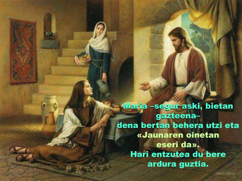 Maria –segur aski, bietan gazteena– dena bertan behera utzi eta