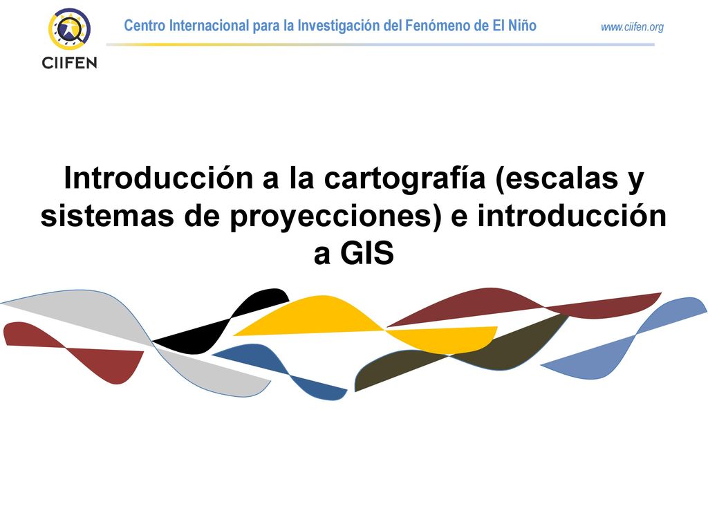 Introducción a la cartografía (escalas y sistemas de proyecciones) e introducción a GIS