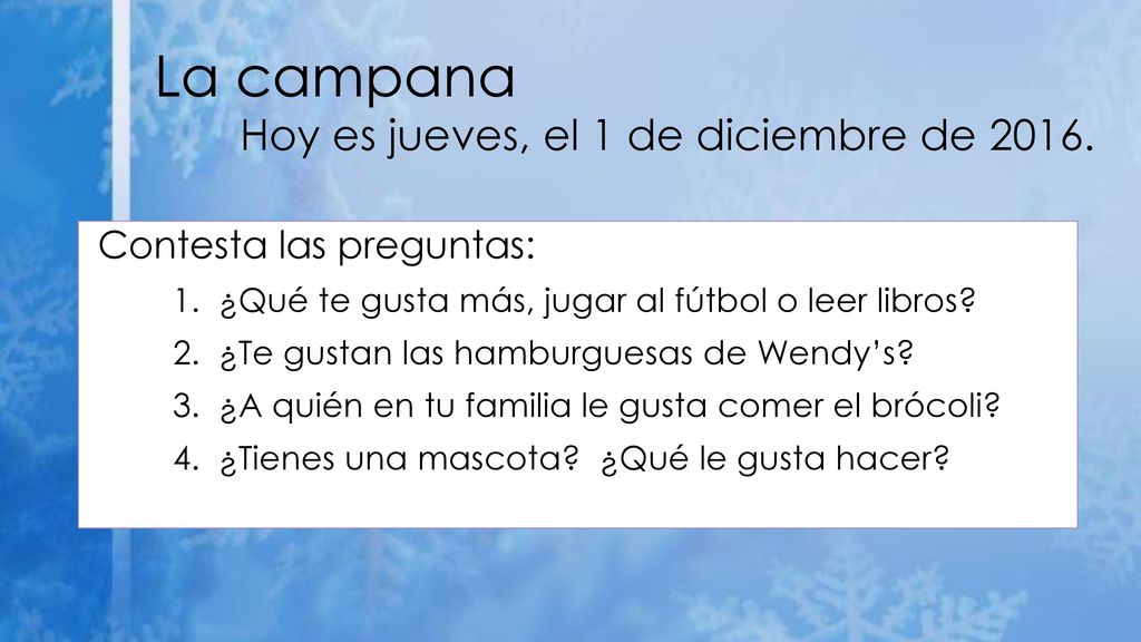 La campana Hoy es jueves, el 1 de diciembre de 2016.