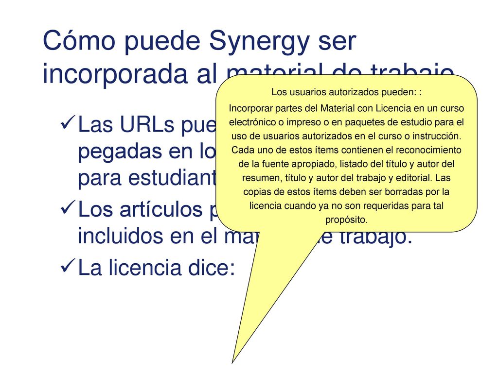 Cómo puede Synergy ser incorporada al material de trabajo