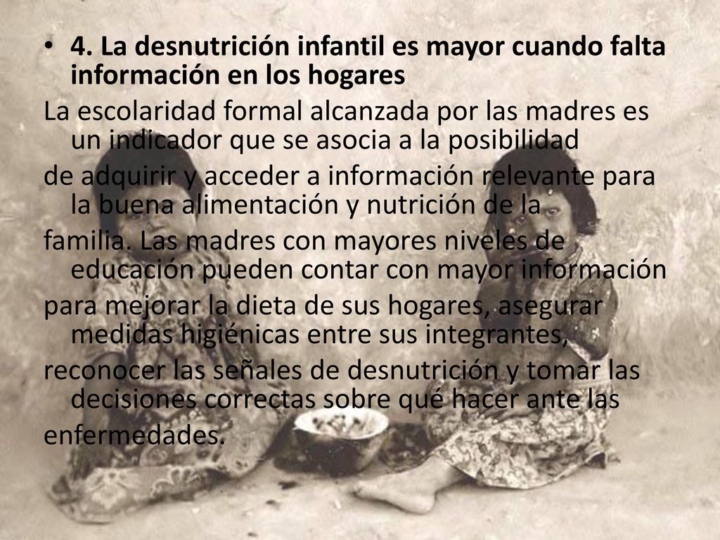 4. La desnutrición infantil es mayor cuando falta información en los hogares