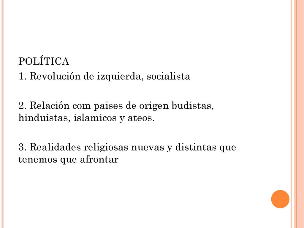 POLÍTICA 1. Revolución de izquierda, socialista 2