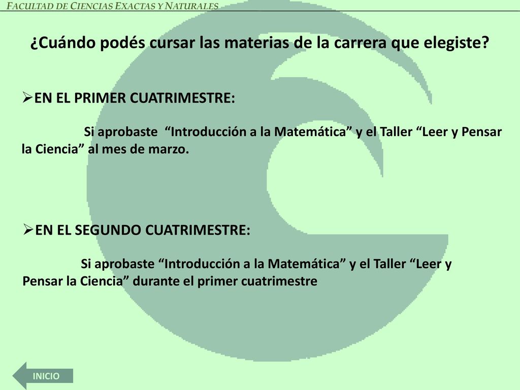 ¿Cuándo podés cursar las materias de la carrera que elegiste