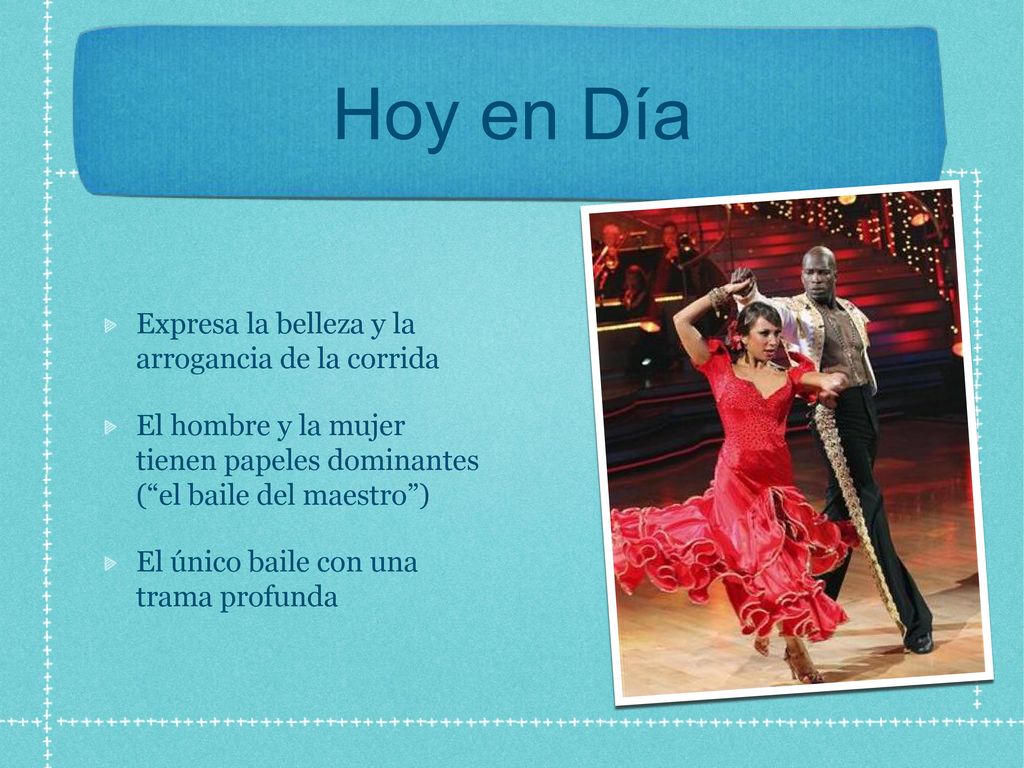 Hoy en Día Expresa la belleza y la arrogancia de la corrida
