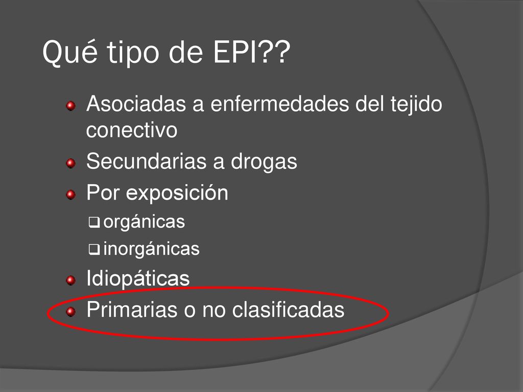 Qué tipo de EPI Asociadas a enfermedades del tejido conectivo