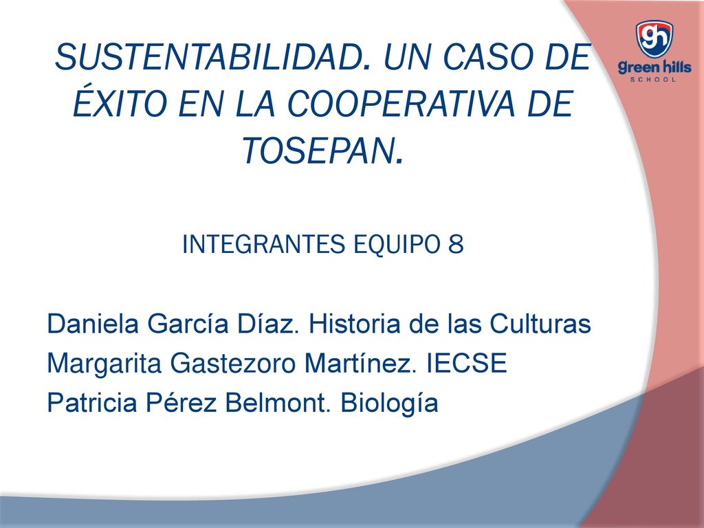 SUSTENTABILIDAD. UN CASO DE ÉXITO EN LA COOPERATIVA DE TOSEPAN