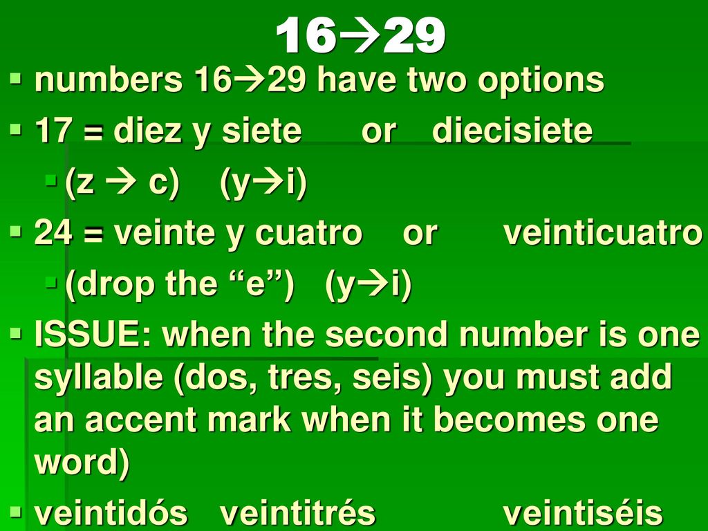 1629 numbers 1629 have two options 17 = diez y siete or diecisiete
