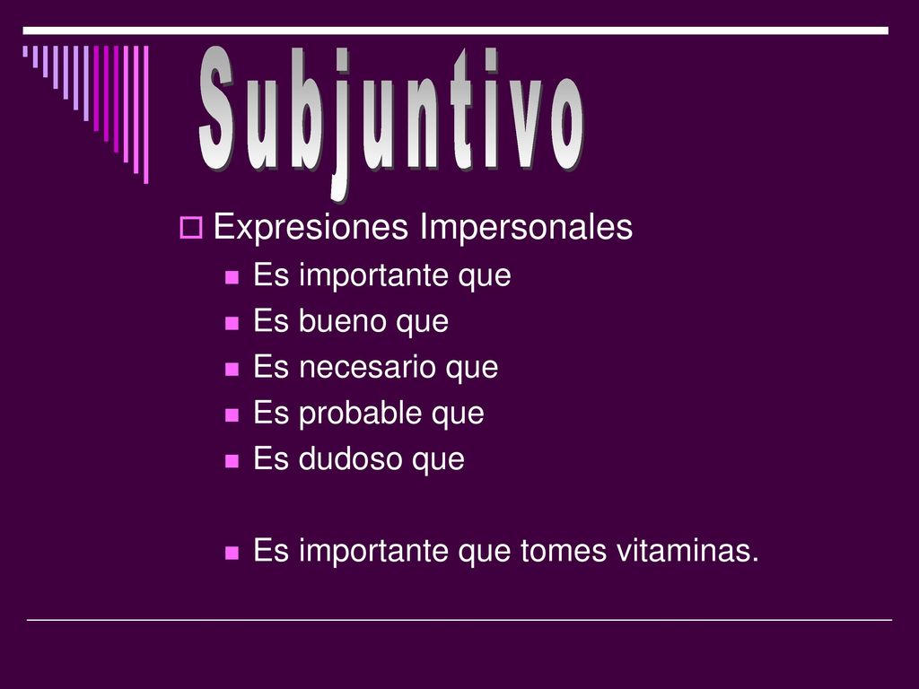 Subjuntivo Expresiones Impersonales Es importante que Es bueno que