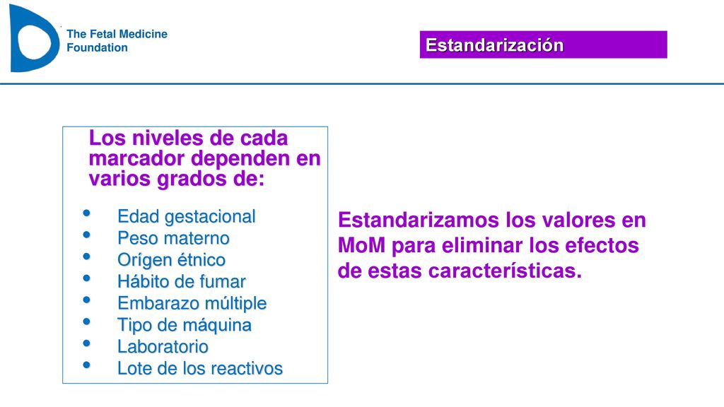 Los niveles de cada marcador dependen en varios grados de: