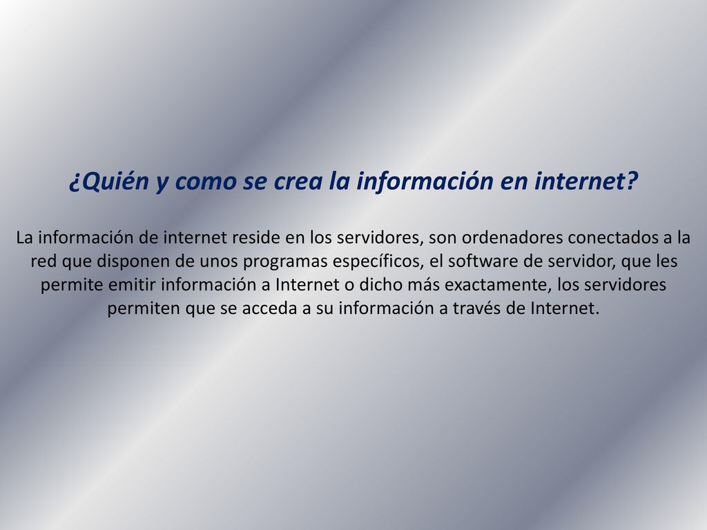 ¿Quién y como se crea la información en internet