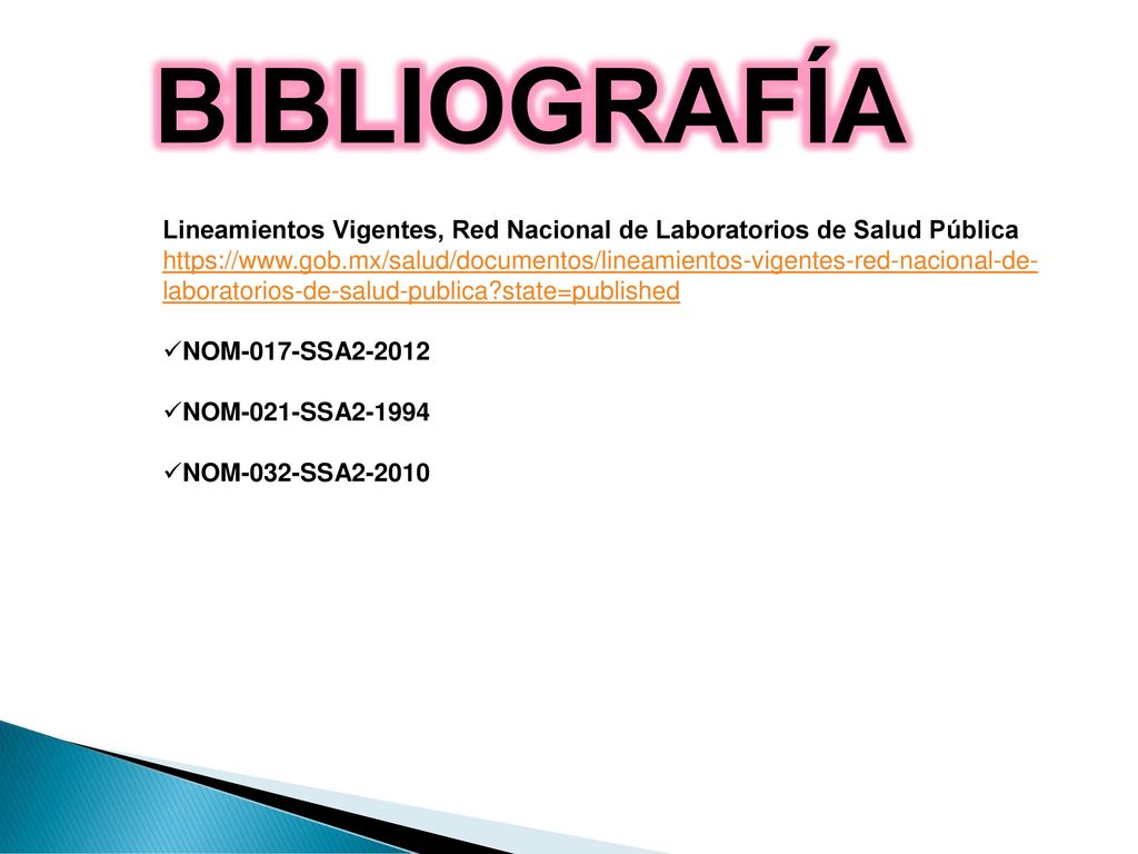 BIBLIOGRAFÍA Lineamientos Vigentes, Red Nacional de Laboratorios de Salud Pública.