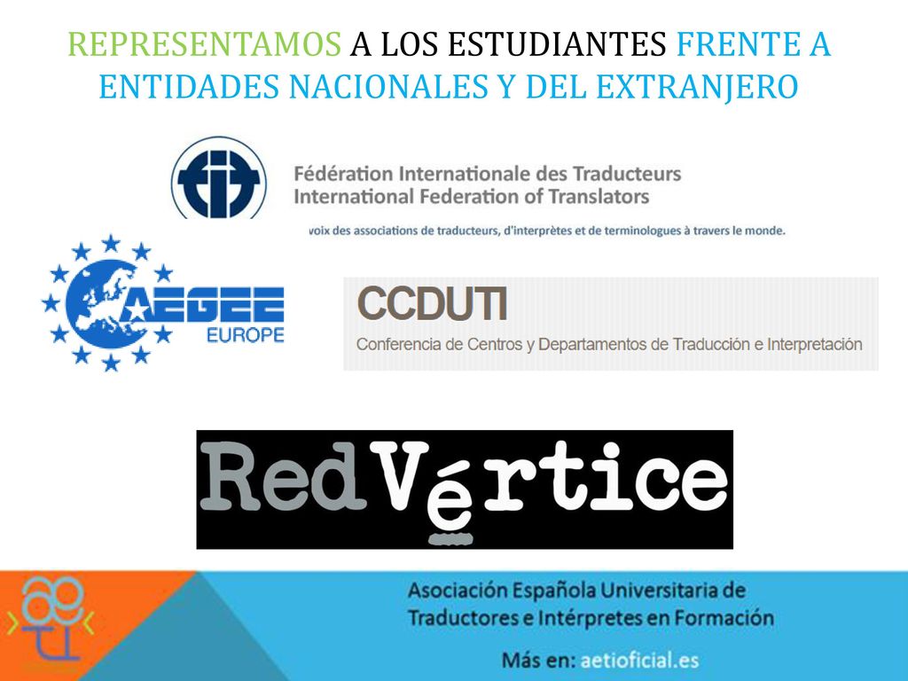 Representamos a los estudiantes frente a entidades nacionales y del extranjero