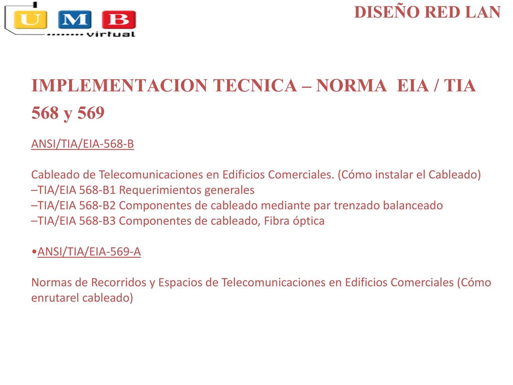 IMPLEMENTACION TECNICA – NORMA EIA / TIA 568 y 569
