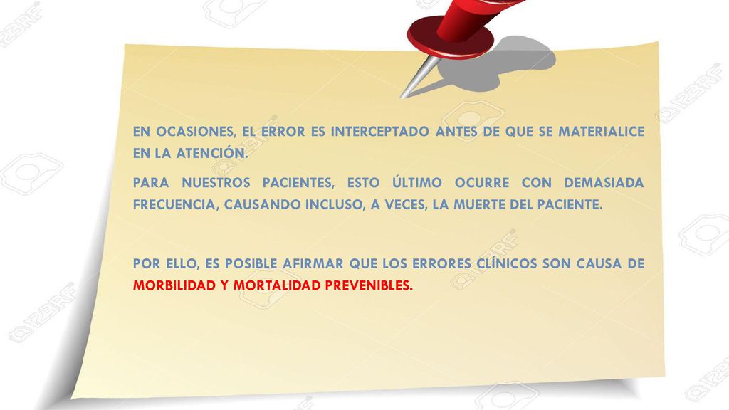 En ocasiones, el error es interceptado antes de que se materialice en la atención.