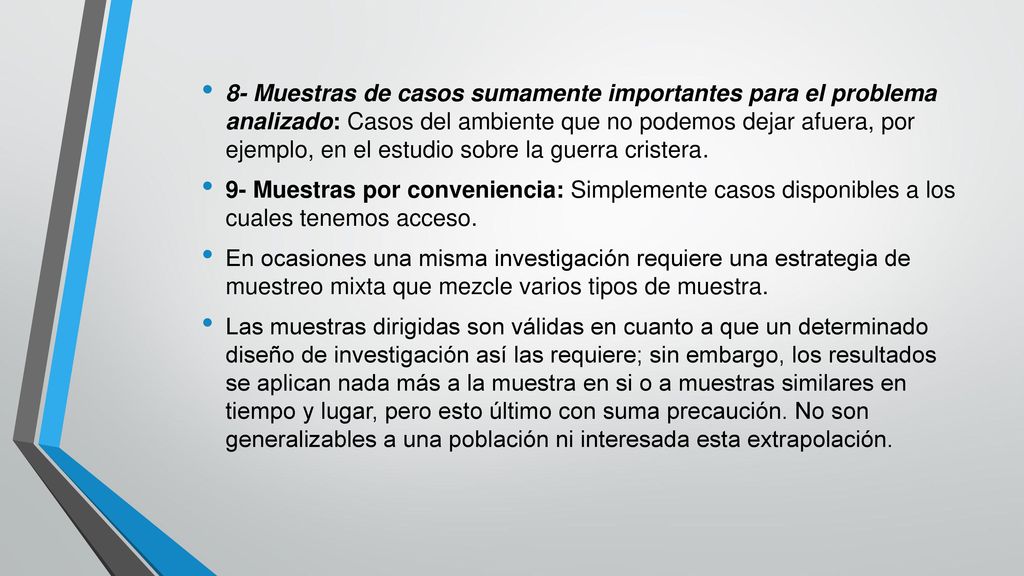8- Muestras de casos sumamente importantes para el problema analizado: Casos del ambiente que no podemos dejar afuera, por ejemplo, en el estudio sobre la guerra cristera.