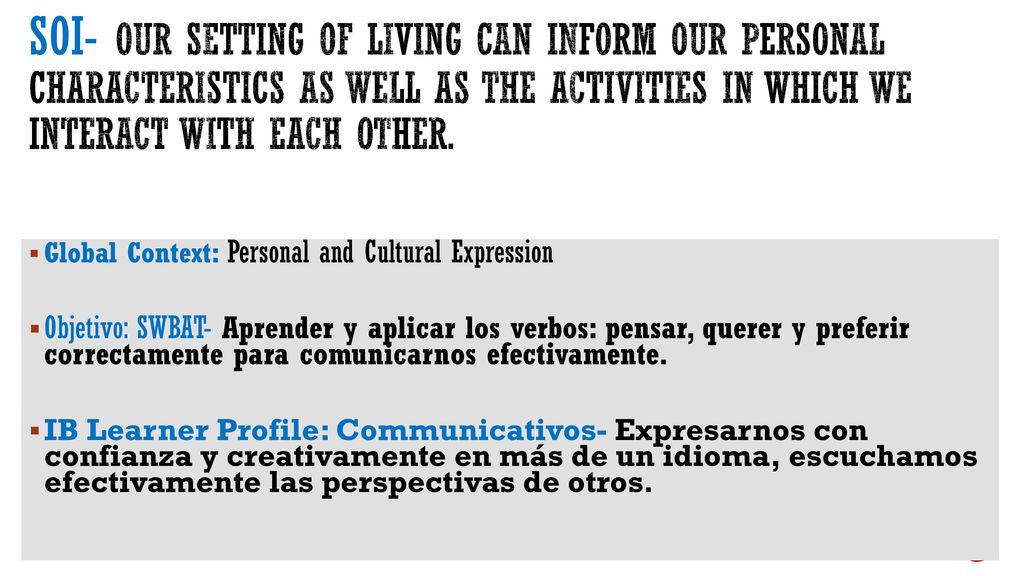 Soi- Our setting of living can inform our personal characteristics as well as the activities in which we interact with each other.