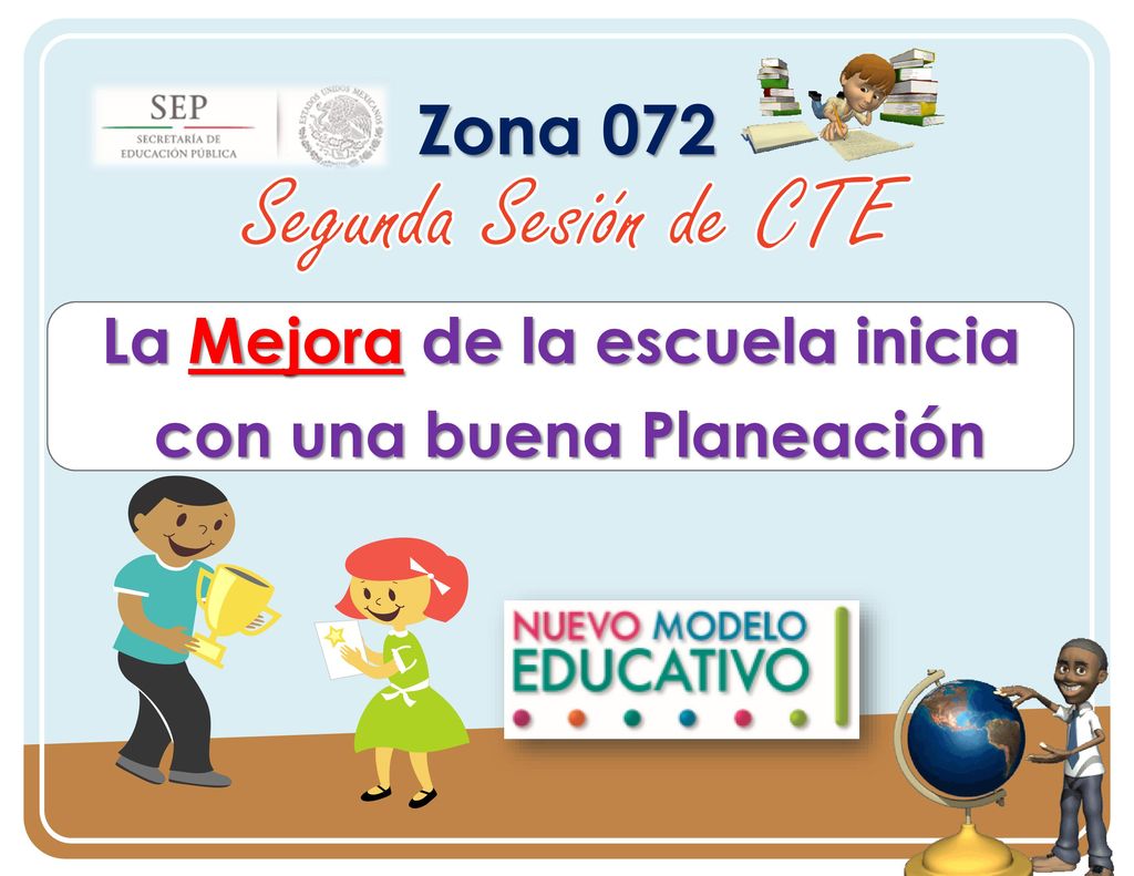 La Mejora de la escuela inicia con una buena Planeación