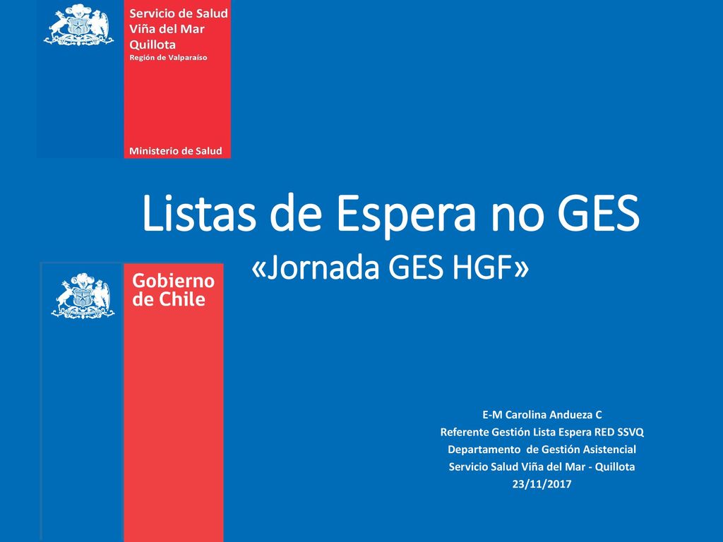 Listas de Espera no GES «Jornada GES HGF»