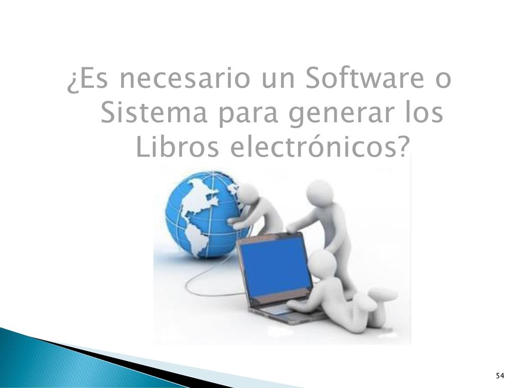 ¿Es necesario un Software o Sistema para generar los Libros electrónicos