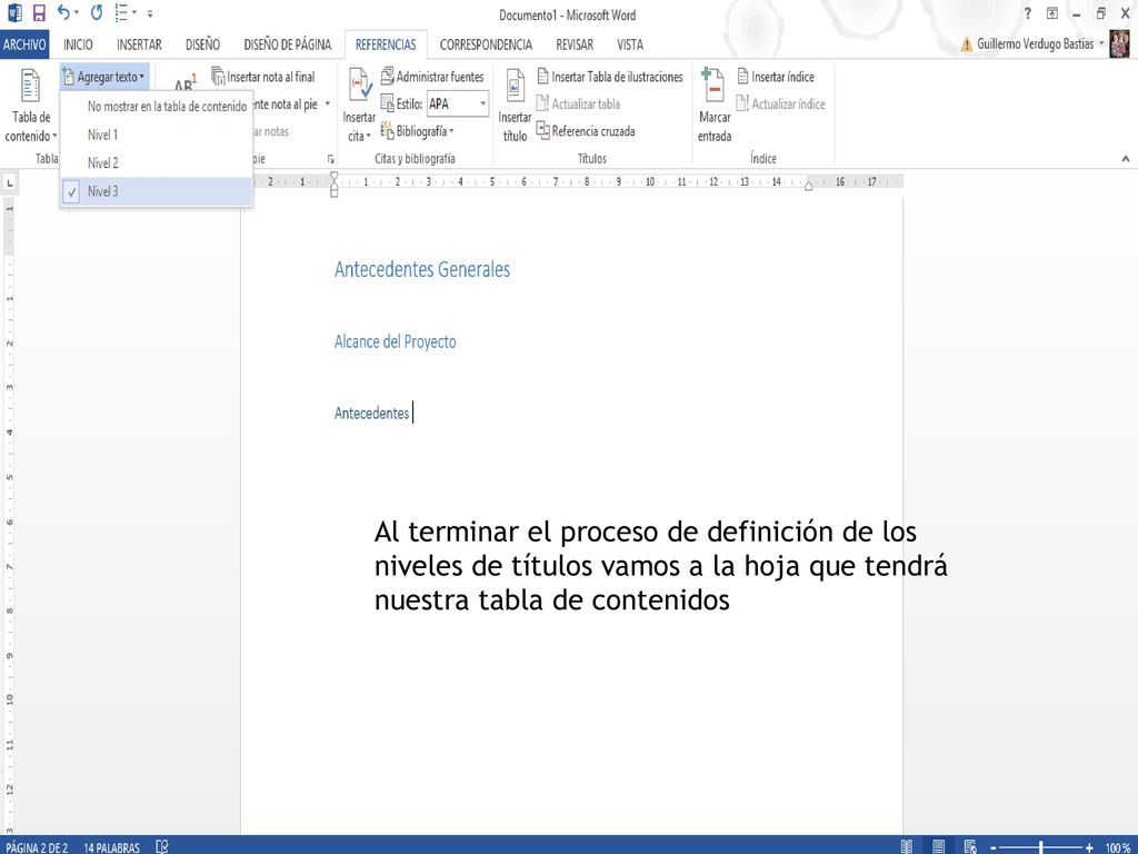Al terminar el proceso de definición de los niveles de títulos vamos a la hoja que tendrá nuestra tabla de contenidos
