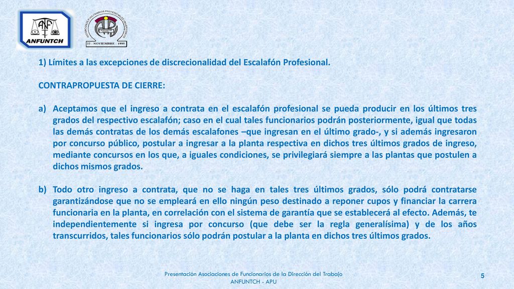 1) Límites a las excepciones de discrecionalidad del Escalafón Profesional.