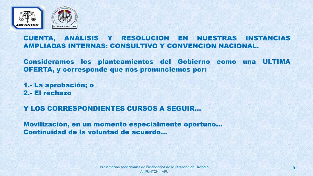 CUENTA, ANÁLISIS Y RESOLUCION EN NUESTRAS INSTANCIAS AMPLIADAS INTERNAS: CONSULTIVO Y CONVENCION NACIONAL.