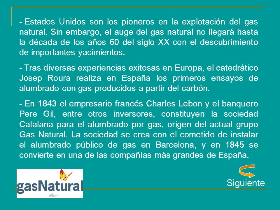 Estados Unidos son los pioneros en la explotación del gas natural
