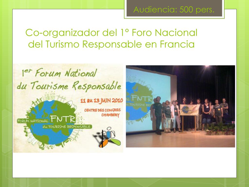 Co-organizador del 1° Foro Nacional del Turismo Responsable en Francia