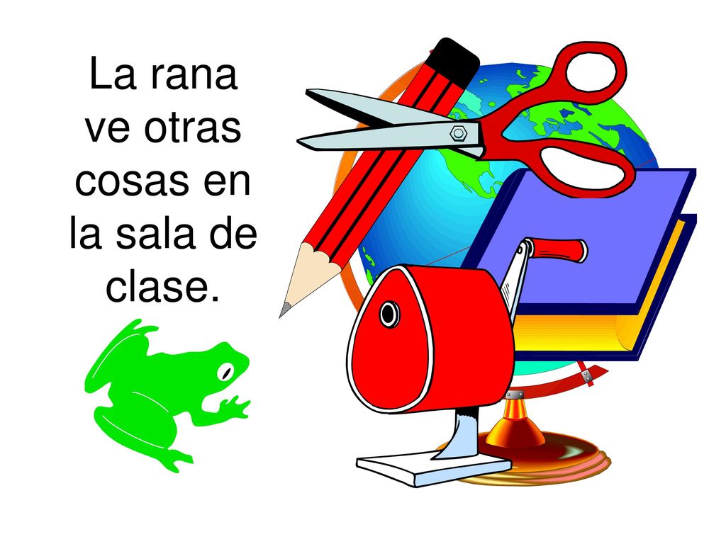 La rana ve otras cosas en la sala de clase.