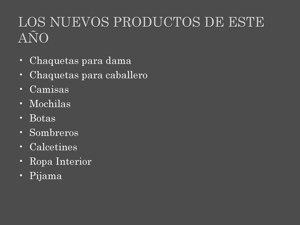 LOS NUEVOS PRODUCTOS DE ESTE AÑO