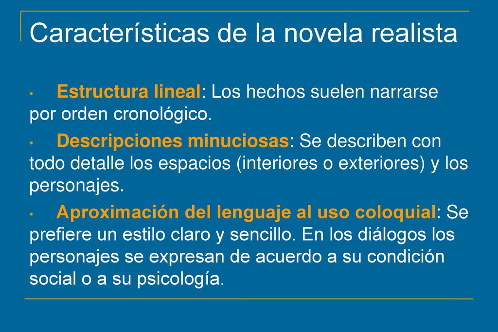 Características de la novela realista