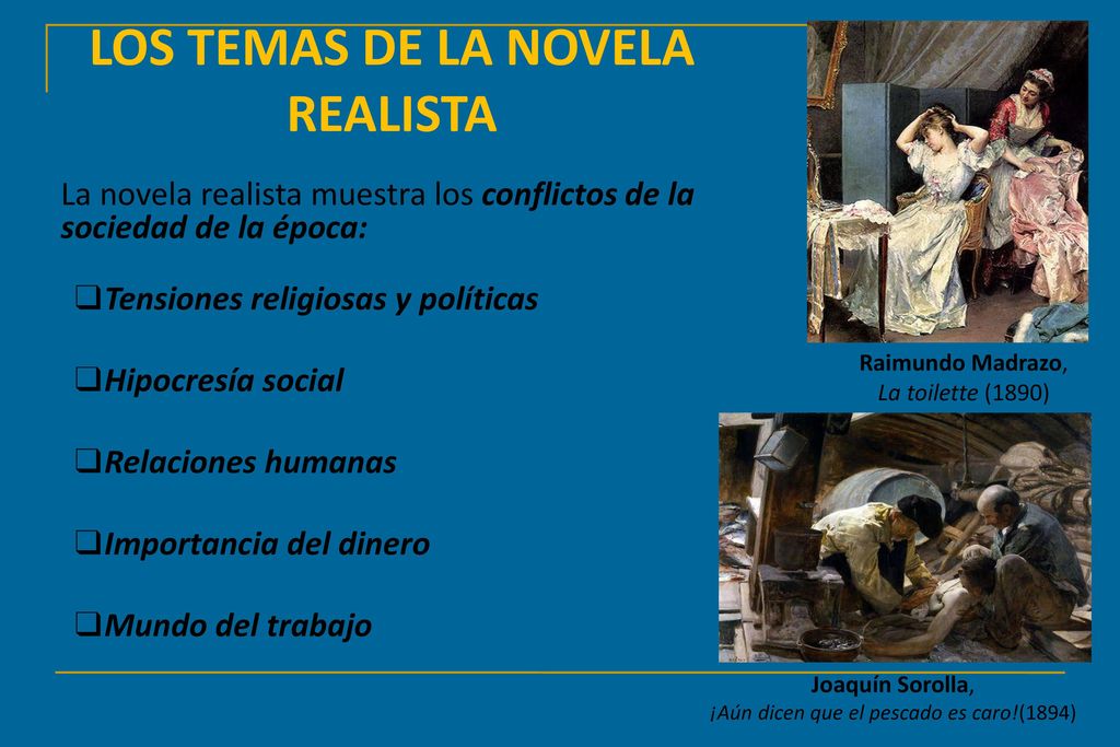 LOS TEMAS DE LA NOVELA REALISTA