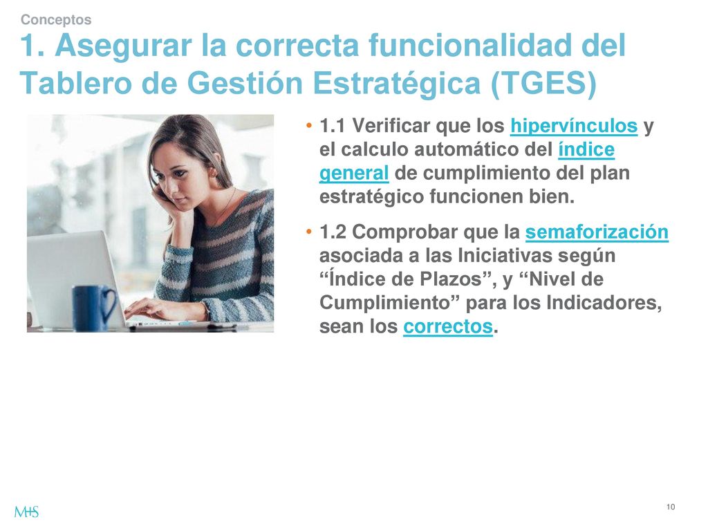 Conceptos 1. Asegurar la correcta funcionalidad del Tablero de Gestión Estratégica (TGES)