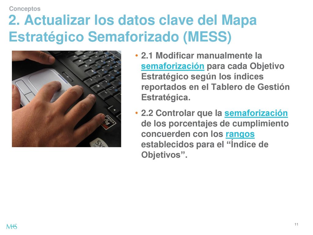 2. Actualizar los datos clave del Mapa Estratégico Semaforizado (MESS)