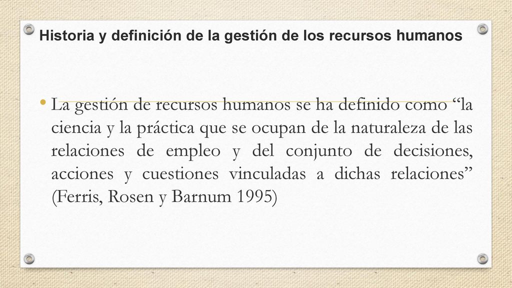 Historia y definición de la gestión de los recursos humanos