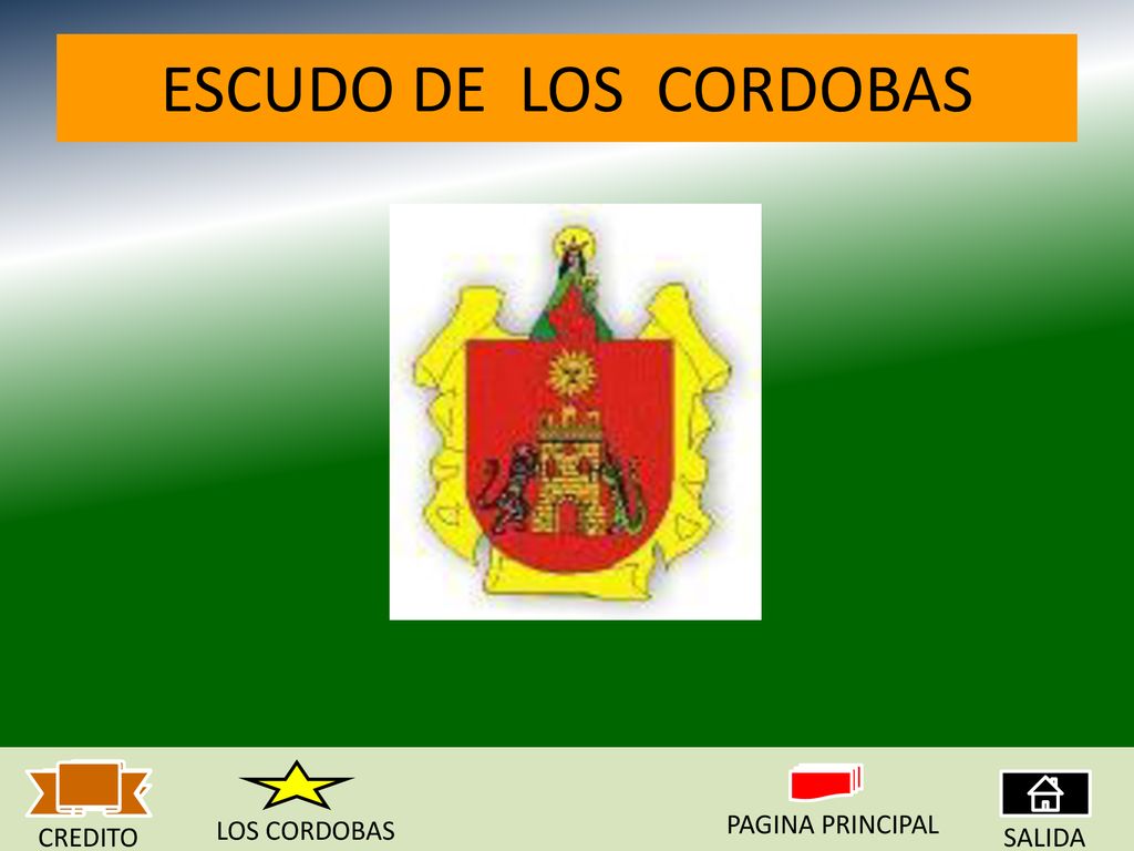 ESCUDO DE LOS CORDOBAS LOS CORDOBAS PAGINA PRINCIPAL CREDITO SALIDA