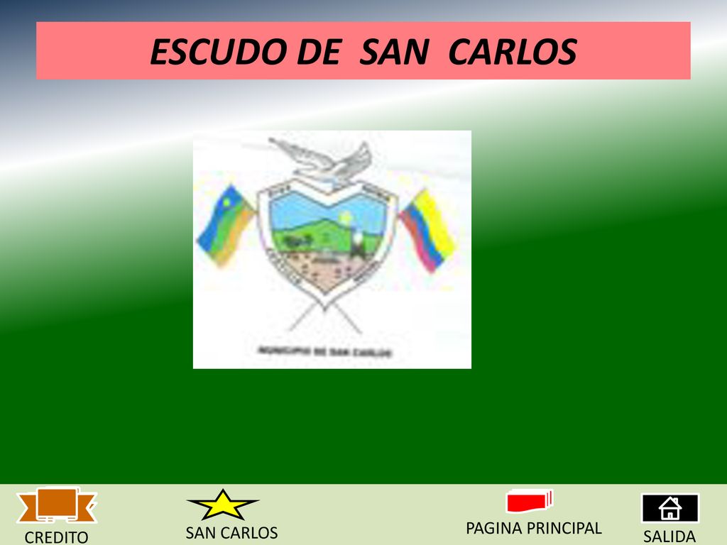 ESCUDO DE SAN CARLOS PAGINA PRINCIPAL SAN CARLOS CREDITO SALIDA
