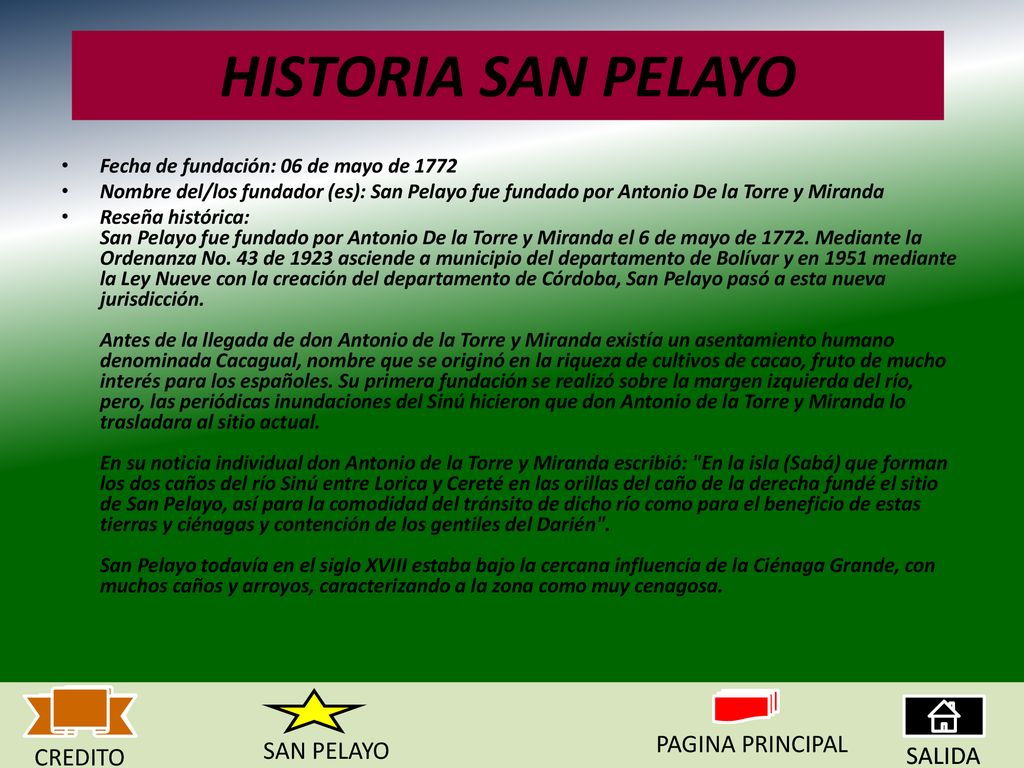 HISTORIA SAN PELAYO PAGINA PRINCIPAL SAN PELAYO CREDITO SALIDA SALIDA