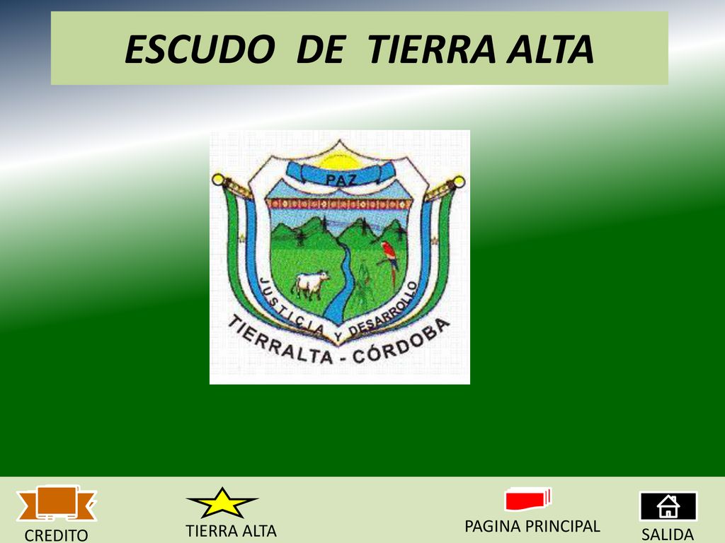 ESCUDO DE TIERRA ALTA PAGINA PRINCIPAL TIERRA ALTA CREDITO SALIDA