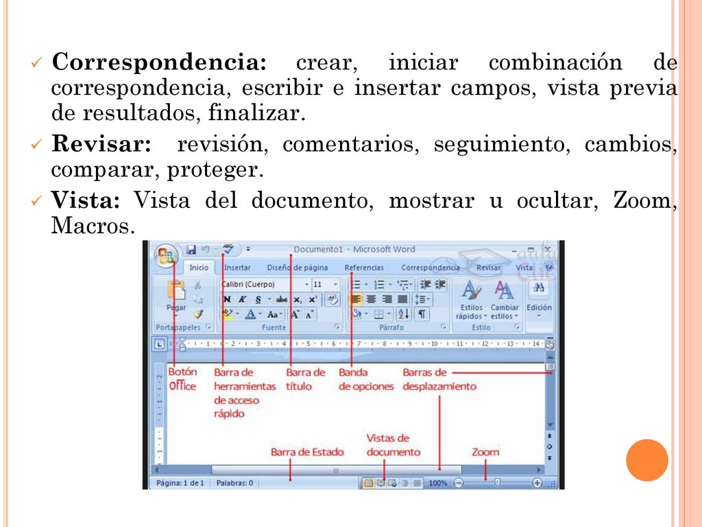 Correspondencia: crear, iniciar combinación de correspondencia, escribir e insertar campos, vista previa de resultados, finalizar.