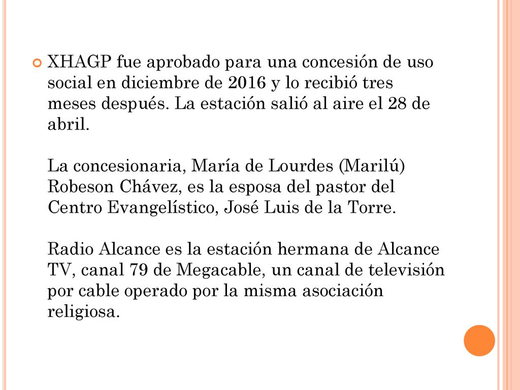 XHAGP fue aprobado para una concesión de uso social en diciembre de 2016 y lo recibió tres meses después.