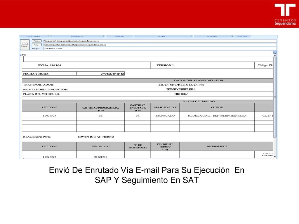 Envió De Enrutado Vía  Para Su Ejecución En SAP Y Seguimiento En SAT