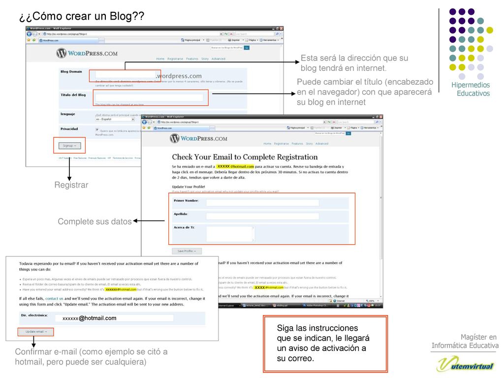 ¿¿Cómo crear un Blog Esta será la dirección que su blog tendrá en internet.