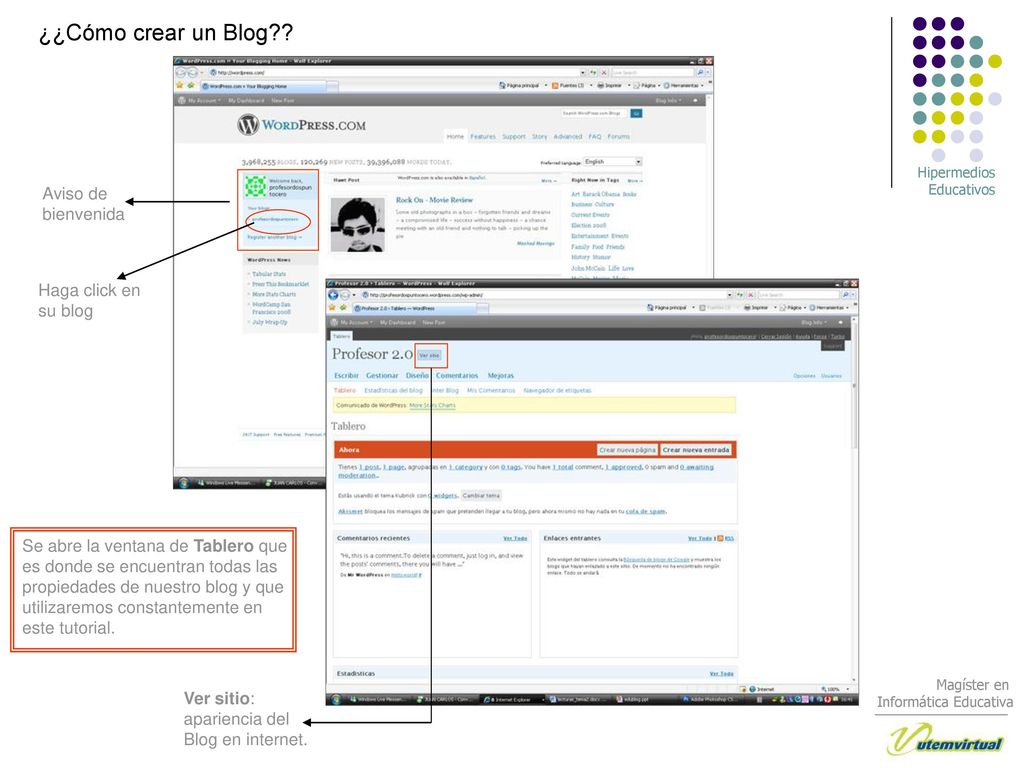 ¿¿Cómo crear un Blog Aviso de bienvenida Haga click en su blog