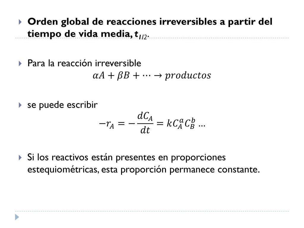 Orden global de reacciones irreversibles a partir del tiempo de vida media, t1/2.
