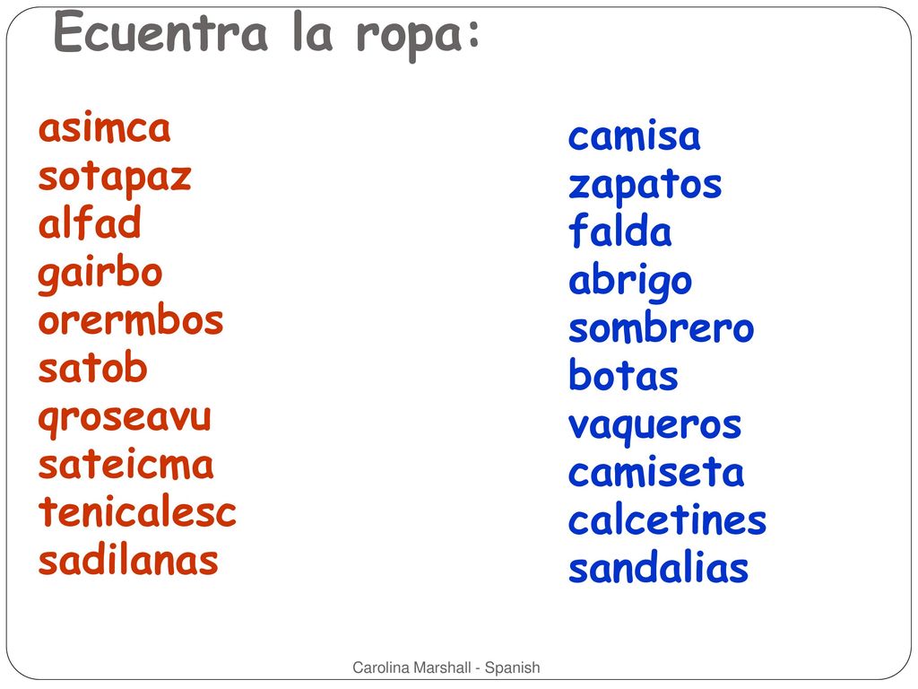 Ecuentra la ropa: asimca sotapaz alfad gairbo orermbos satob qroseavu sateicma tenicalesc sadilanas