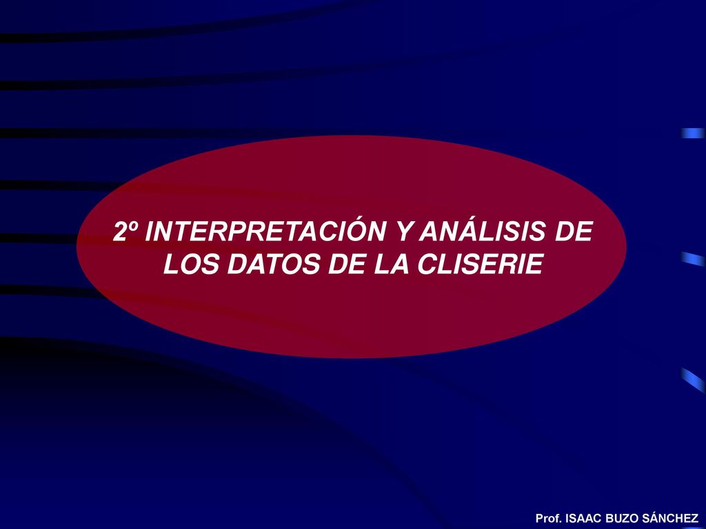 2º INTERPRETACIÓN Y ANÁLISIS DE LOS DATOS DE LA CLISERIE